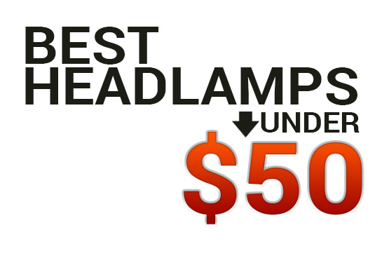 Best Headlamps Under $50