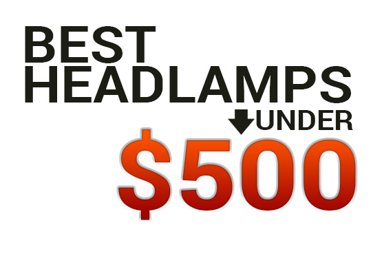 Best Headlamps Under $500